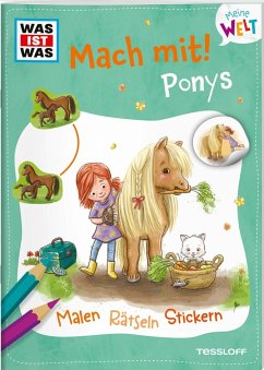 WAS IST WAS Meine Welt Mach mit! Ponys - Baier, Katja