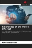 Emergence of the mobile internet