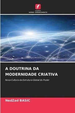 A DOUTRINA DA MODERNIDADE CRIATIVA - Basic, NedZad