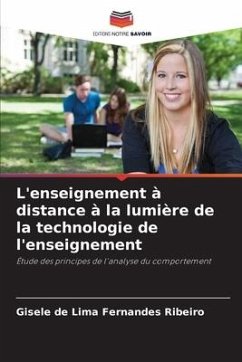 L'enseignement à distance à la lumière de la technologie de l'enseignement - Fernandes Ribeiro, Gisele de Lima