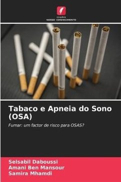 Tabaco e Apneia do Sono (OSA) - DABOUSSI, Selsabil;Ben Mansour, Amani;Mhamdi, Samira