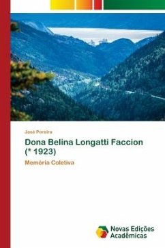 Dona Belina Longatti Faccion (* 1923) - Pereira, José