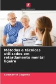 Métodos e técnicas utilizados em retardamento mental ligeiro