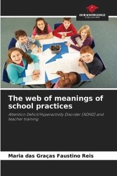 The web of meanings of school practices - Faustino Reis, Maria das Graças