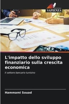 L'impatto dello sviluppo finanziario sulla crescita economica - Souad, Hammami