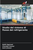 Studio del sistema di flusso del refrigerante