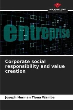 Corporate social responsibility and value creation - Tiona Wamba, Joseph Herman