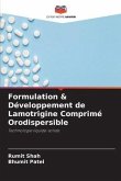 Formulation & Développement de Lamotrigine Comprimé Orodispersible