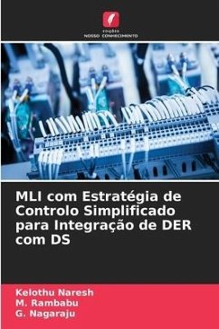 MLI com Estratégia de Controlo Simplificado para Integração de DER com DS - Naresh, Kelothu;Rambabu, M.;Nagaraju, G.