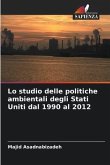 Lo studio delle politiche ambientali degli Stati Uniti dal 1990 al 2012