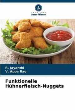 Funktionelle Hühnerfleisch-Nuggets - Jayanthi, R.;Appa Rao, V.