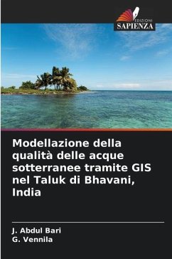 Modellazione della qualità delle acque sotterranee tramite GIS nel Taluk di Bhavani, India - Bari, J. Abdul;Vennila, G.