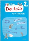 Fit für Deutsch 2. Klasse. Mein Testheft