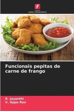 Funcionais pepitas de carne de frango - Jayanthi, R.;Appa Rao, V.