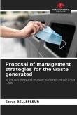 Proposal of management strategies for the waste generated