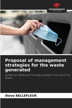 Proposal of management strategies for the waste generated - BELLEFLEUR, Steve