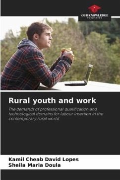 Rural youth and work - Lopes, Kamil Cheab David;Doula, Sheila Maria