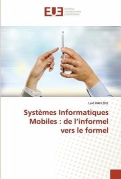 Systèmes Informatiques Mobiles : de l¿informel vers le formel - Kahloul, Laid