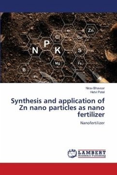 Synthesis and application of Zn nano particles as nano fertilizer
