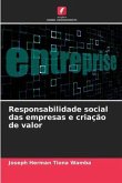 Responsabilidade social das empresas e criação de valor