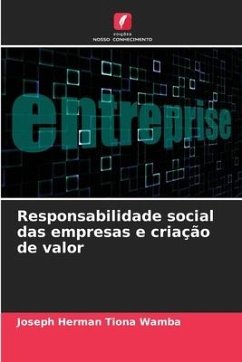 Responsabilidade social das empresas e criação de valor - Tiona Wamba, Joseph Herman