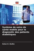 Système de soins de santé mobile pour le diagnostic des patients diabétiques