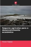 Seguros agrícolas para o desenvolvimento económico