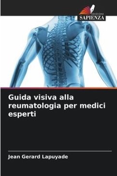 Guida visiva alla reumatologia per medici esperti - Lapuyade, Jean Gerard