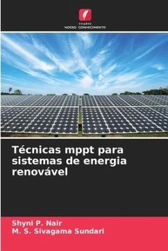 Técnicas mppt para sistemas de energia renovável - P. Nair, Shyni;Sivagama Sundari, M. S.