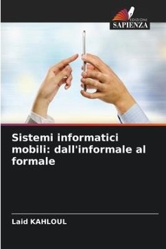 Sistemi informatici mobili: dall'informale al formale - Kahloul, Laid