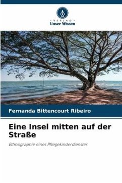 Eine Insel mitten auf der Straße - Bittencourt Ribeiro, Fernanda