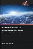 LA DOTTRINA DELLA MODERNITÀ CREATIVA