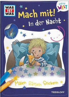 WAS IST WAS Meine Welt Mach mit! In der Nacht - Baier, Katja