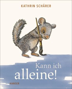 Kann ich alleine! - Schärer, Kathrin