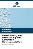 Formulierung und Entwicklung von Lamotrigin Schmelztabletten