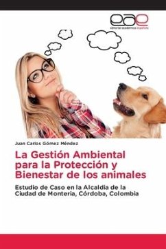 La Gestión Ambiental para la Protección y Bienestar de los animales