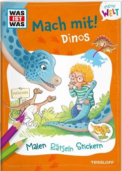 WAS IST WAS Meine Welt Mach mit! Dinos - Baier, Katja