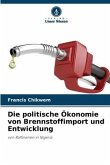 Die politische Ökonomie von Brennstoffimport und Entwicklung