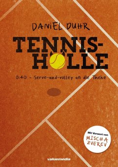 Tennishölle - Duhr, Daniel