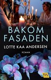 Bakom fasaden (eBook, ePUB) Bakom fasaden (eBook, ePUB)