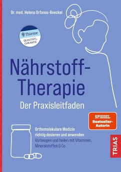 Nährstoff-Therapie - Der Praxisleitfaden (eBook, ePUB) - Orfanos-Boeckel, Helena