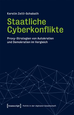 Staatliche Cyberkonflikte (eBook, PDF) - Zettl-Schabath, Kerstin