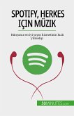 Spotify, Herkes için Müzik (eBook, ePUB)