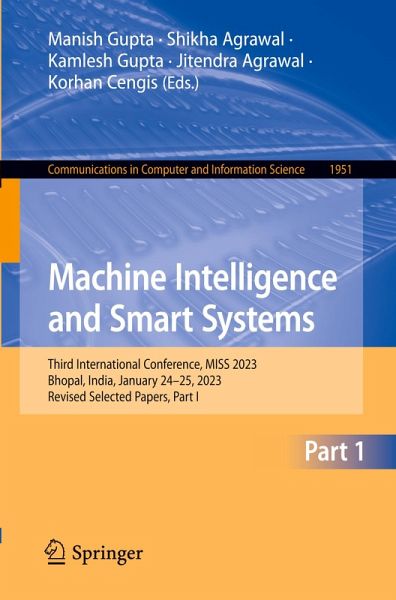 Machine Intelligence and Smart Systems Machine Intelligence and Smart Systems
