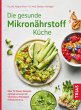 Die gesunde Mikronährstoff-Küche - Bild 1