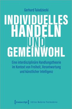 Individuelles Handeln und Gemeinwohl - Tulodziecki, Gerhard