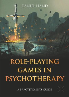 Role-Playing Games in Psychotherapy - Hand, Daniel