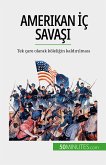 Amerikan İç Savaşı (eBook, ePUB)