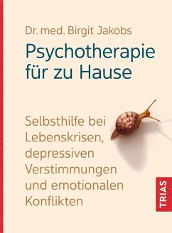 Psychotherapie für zu Hause - Jakobs, Birgit