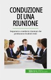 Conduzione di una riunione (eBook, ePUB)